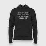 Do What The Voice In My Mind Tell Me Attitude  T-shirt For Women