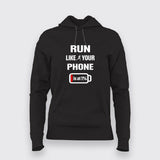 Run Like Your Phone Hoodies For Women