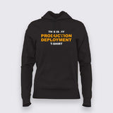 This is MY Production Deployment T-Shirt For Women