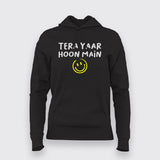 tera yaar hoon main Funny hoodies  For Women