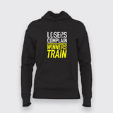 Winners Train Losers Complain Hoodies For Men Online India