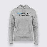 While (True) I Love You Programming Hoodies For Women