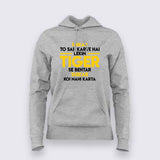 Tiger Zinda Hai Tiger Zinda Hai Dialogue Hoodies For Women