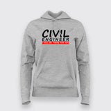 Civil Engineer I Will Be There For You Hoodies For Women Online India