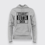 Straight Outta Data Hoodies For Women