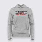 Unless Your Name Is Google Stop Acting Like You Know Everything T-Shirt For Women