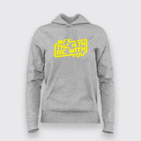 May The Fourth Be With You hoodie For Women India