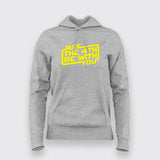 May The Fourth Be With You hoodie For Women India