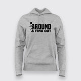 fuck around find out T-Shirt For Women