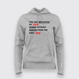 You Are Beautiful As Code Works Without Errors From The First Run Hoodies For Women Online India