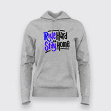 Ride Hard Or Stay Home Hoodies For Women Online India
