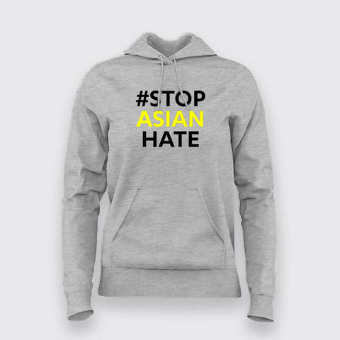 # Stop Asian Hate Hoodies For Women Online India