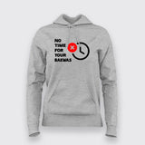 No Time For Your Bakwas Meme T-shirt For Women