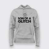 Son of a Glitch - Fun Techie Hoodie