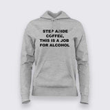 Coffee Can't Handle This - Alcohol Job Tee