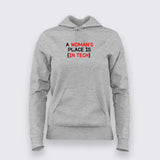 A woman's place is in tech T-Shirt For Women