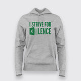 I Strive For Excellence Hoodies For Women