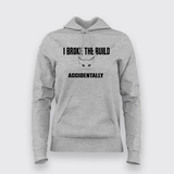 Oops, I Broke The Build - Dev's Casual Tee