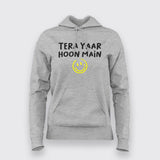 Tera Yaar Hoon Main Funny T-shirt For Women