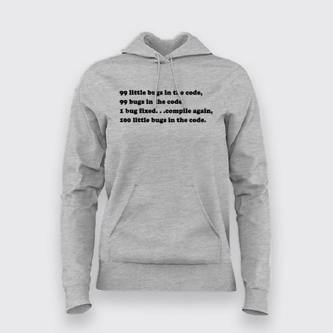 99 Little Bugs In The Code Funny Programming Joke Hoodies For Women Online India 