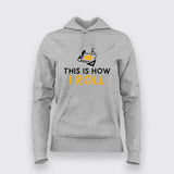 This Is How I Roll Blueprint Hoodies For Women Online India