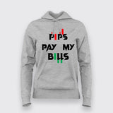 PIPS PAY MY BILLS Forex T-Shirt For Women