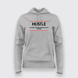 HUSTLE SLOGAN  T-Shirt For Women