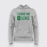 I Strive For Excellence - Motivational Tee