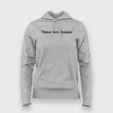 times new roman Hoodies For Women