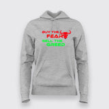 Buy The Fear Sell The Greed Stock Market Hoodies For Women India