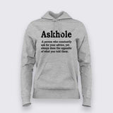 Askhole - Funny Sarcasm Quote Hoodie