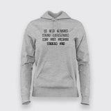 Do What The Voice In My Mind Tell Me Attitude  Hoodie For Women Online India