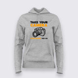 Take Your Camera Everywhere You Go T-Shirt For Women