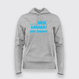 More Sararat Less Sarafat Hoodies For Women Online India