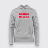 Brown Munde Album Song Hoodies For Women Online India