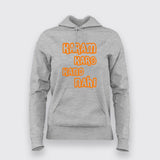 Karam Karo Kand Nahi Hindi Meme Hoodies For Women