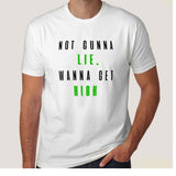Not Gunna Lie, Wanna Get high Men's Pot T-shirt