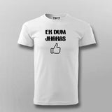Ek Dum Jhakas T-shirt For Men Online