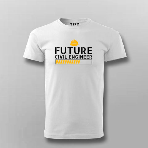 Future Civil Engineer T-Shirt For Men Online