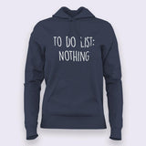 To Do List: Nothing Hoodies For Women