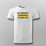 May Constantly Warning Talk About Agile T-shirt For Men