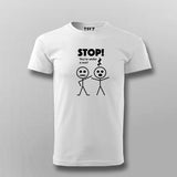 Stop You're Under A Rest  T-Shirt For Men India 