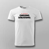 Do Not Disturb On Going Debugging T-Shirt For Men India