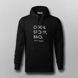 Buy Cool Story Bro Hoodies For Men