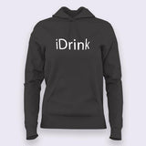 iDrink -  Hoodies For Women