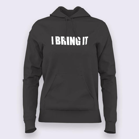 The Rock - Dwayne Johnson I bring It Hoodies For Women Online India