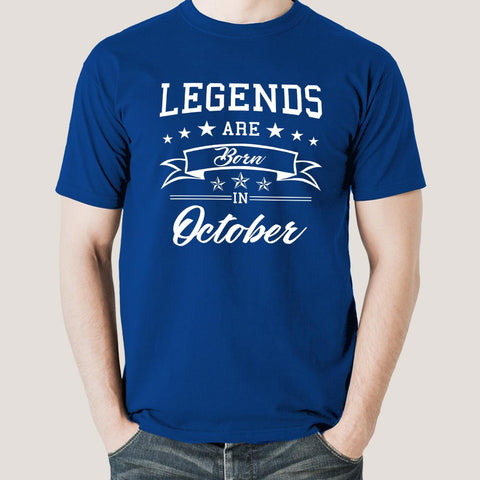 Buy Legends are born in October Men's T-shirt At Just Rs 349 On Sale! Online India 