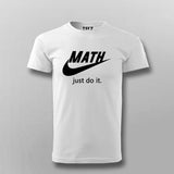 Just Do It Funny parody T-Shirt For Men India