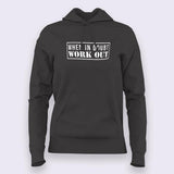 When in Doubt Workout Funny Motivational Gym Hoodies For Women India