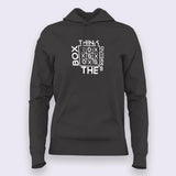 Think Outside The Box  Hoodies For Women